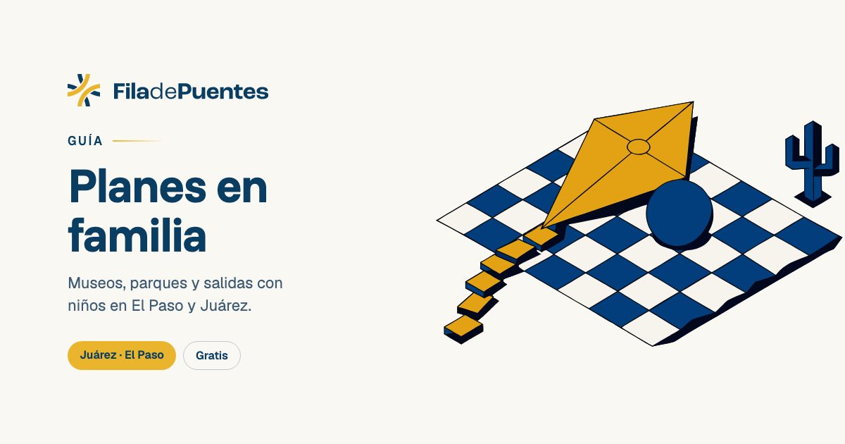 10 Mejores Actividades Familiares El Paso 2026
